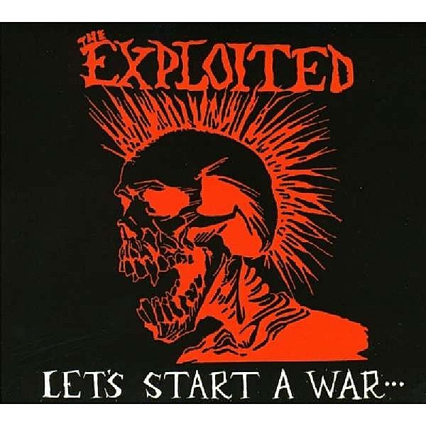 Let'S Start A War  (Deluxe Digipak), The Exploited