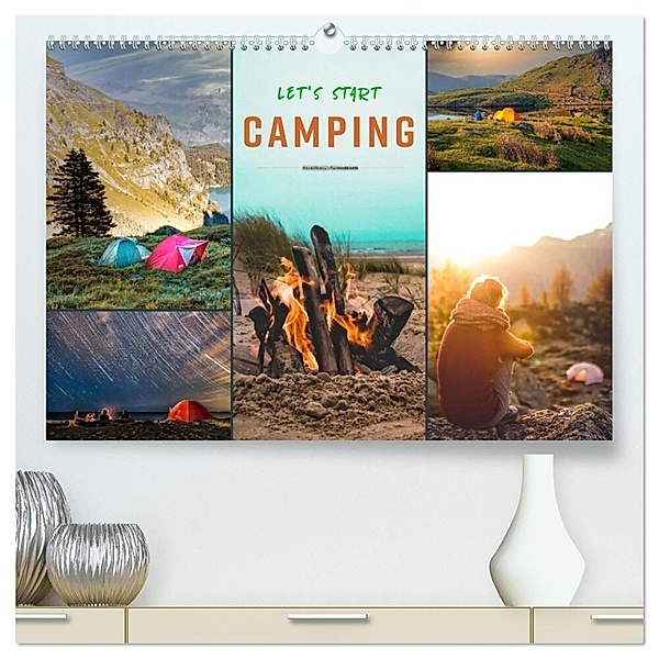 Let's start Camping (hochwertiger Premium Wandkalender 2025 DIN A2 quer), Kunstdruck in Hochglanz, Calvendo, Peter Roder