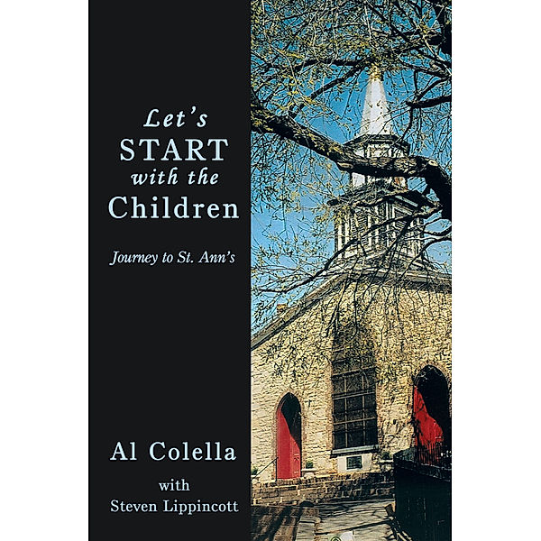 Let's Start with the Children, Al Colella