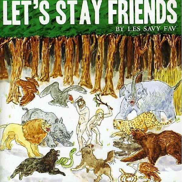 Lets Stay Friends, Les Savy Fav