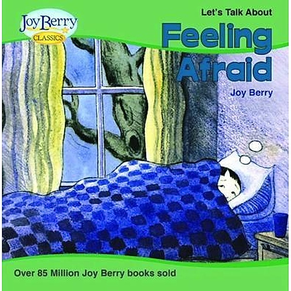 Let's Talk About Feeling Afraid, Joy Berry