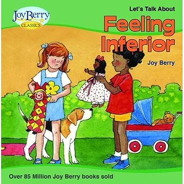 Let's Talk about Feeling Inferior, Joy Berry