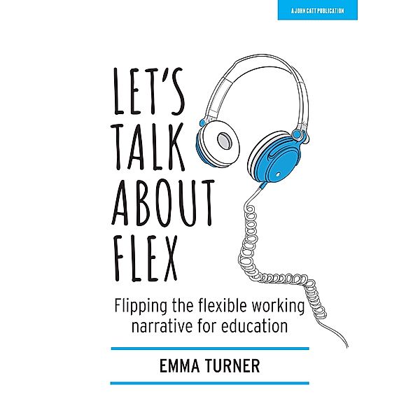 Let's Talk about Flex, Emma Turner