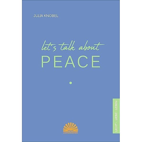 Let's talk about peace, Julia Knobel