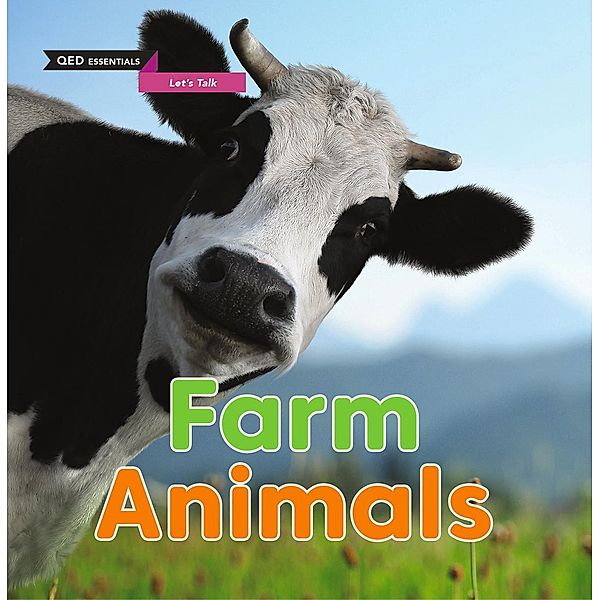 Let's Talk: Farm Animals / QED Essentials, Sasha Morton