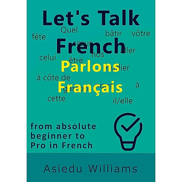 Let's Talk French, Williams Asiedu