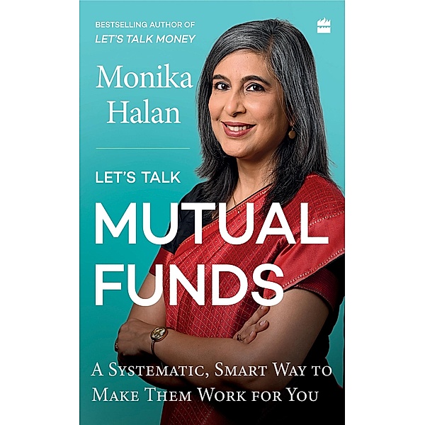 Let's Talk Mutual Funds, Monika Halan