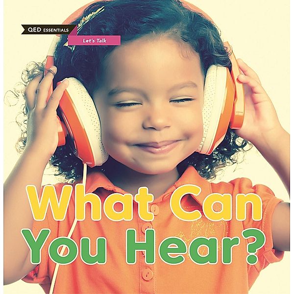 Let's Talk: What Can You Hear? / QED Essentials, Zoë Clarke