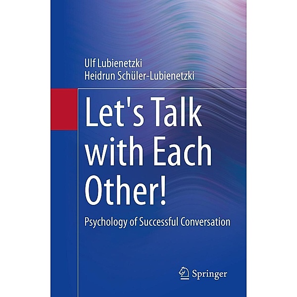 Let's Talk with Each Other!, Ulf Lubienetzki, Heidrun Schüler-Lubienetzki