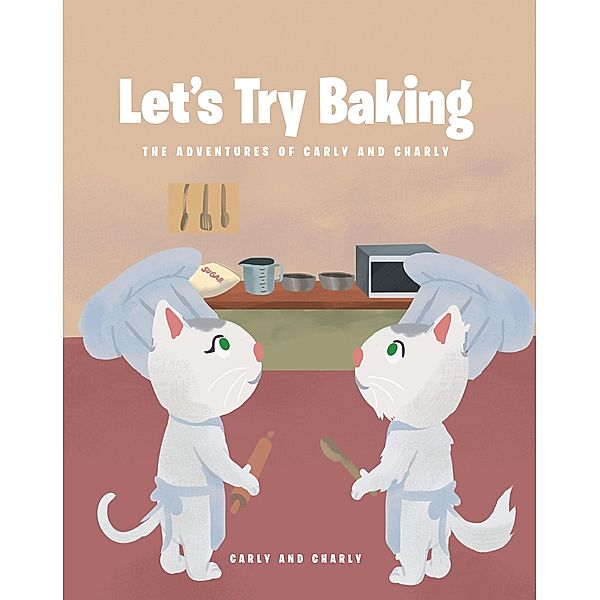 Let's Try Baking, Carly and Charly