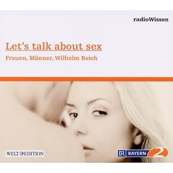 Let'stalk About Sex, Radiowissen-wissenschaft