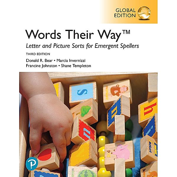 Letter and Picture Sorts for Emergent Spellers, Global Edition, Francine R. Johnston, Marcia Invernizzi, Donald R. Bear, Shane Templeton
