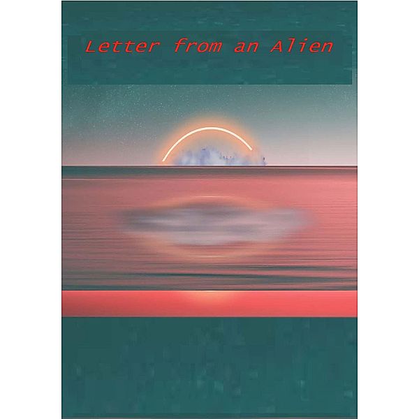 Letter from an Alien, Shekhar