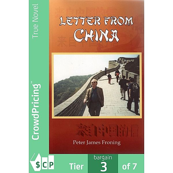 Letter from China, Peter Froning