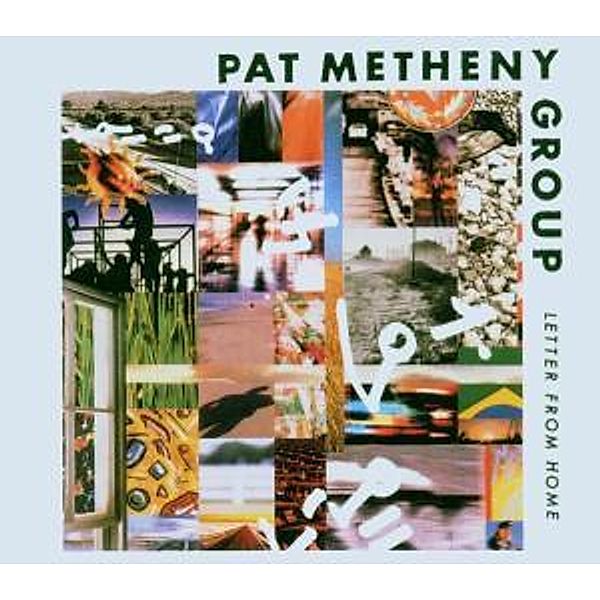 Letter From Home, Pat Group Metheny