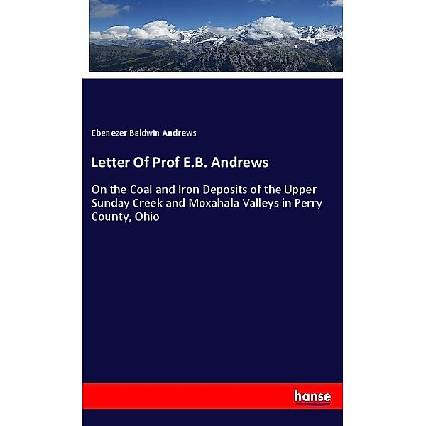 Letter Of Prof E.B. Andrews, Ebenezer Baldwin Andrews