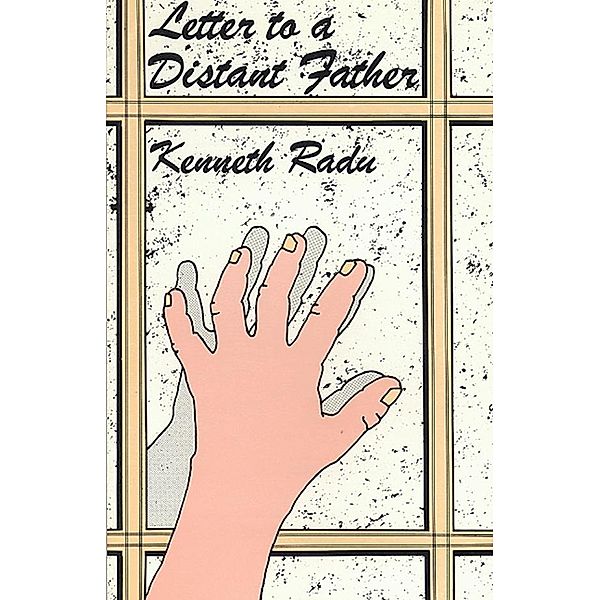 Letter to a Distant Father, Kenneth Radu