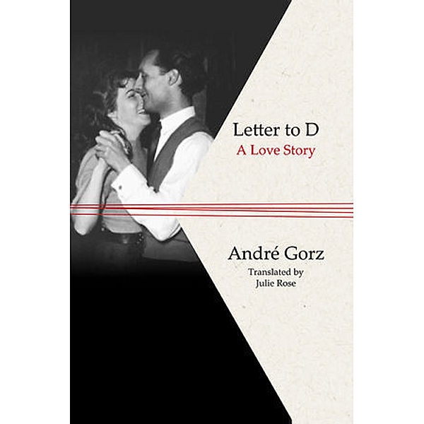 Letter to D, André Gorz