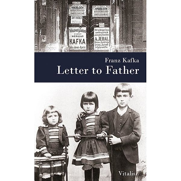 Letter to Father, Franz Kafka