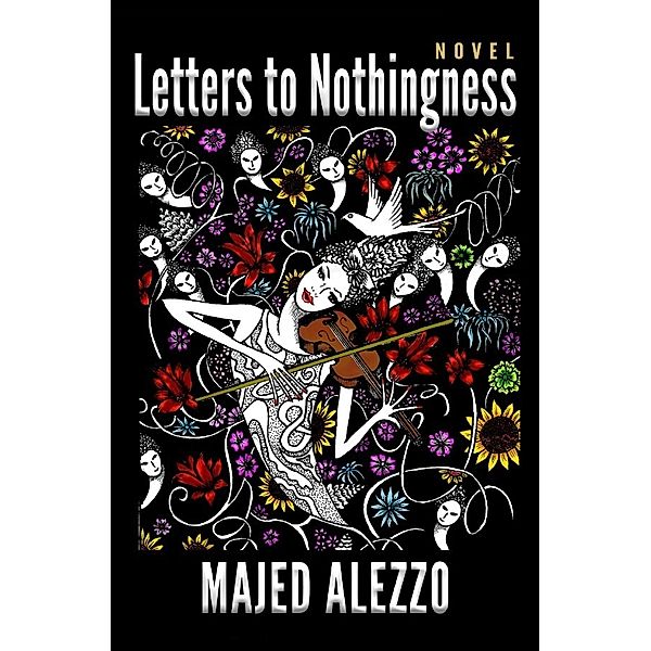 Letter to Nothingness, Majed Alezzo