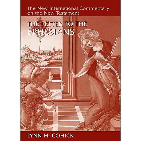 Letter to the Ephesians, Lynn H. Cohick