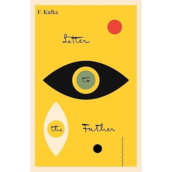 Letter to the Father/Brief an den Vater / The Schocken Kafka Library, Franz Kafka