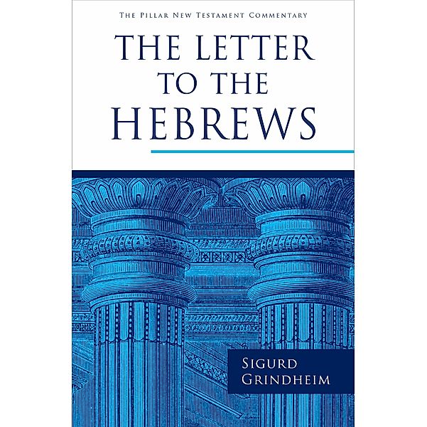 Letter to the Hebrews, Sigurd Grindheim