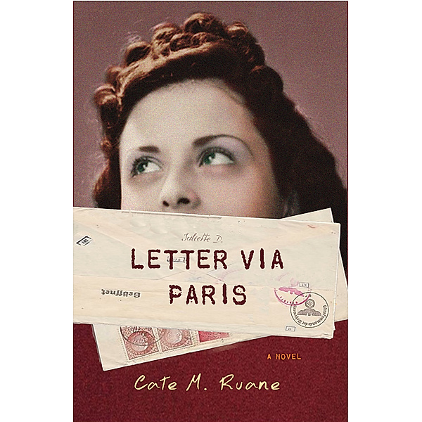 Letter Via Paris, Cate M. Ruane