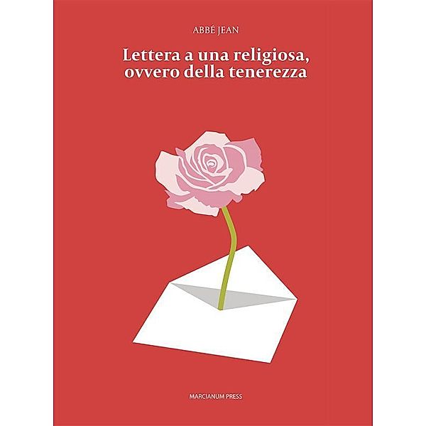 Lettera a una religiosa, ovvero della tenerezza, Abbé Jean