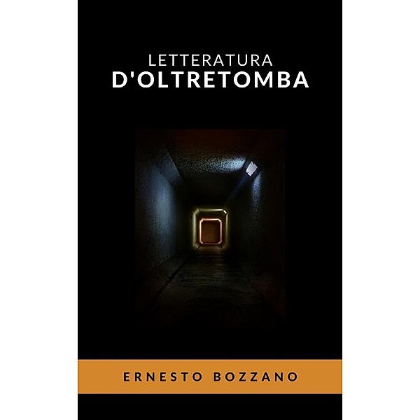 Letteratura d'oltretomba, Ernesto Bozzano