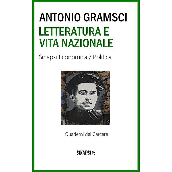 Letteratura e vita nazionale, Antonio Gramsci