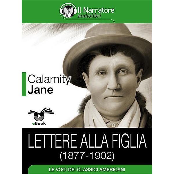 Lettere alla figlia (1877-1902), Calamity Jane