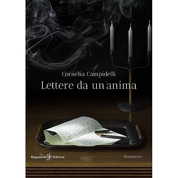 Lettere da un'anima / ANUNNAKI - Narrativa Bd.206, Cornelia Campidelli