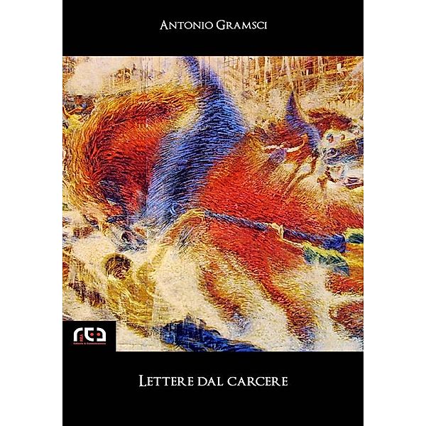 Lettere dal carcere / Classici Bd.45, Antonio Gramsci