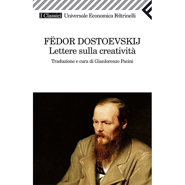 Lettere sulla creatività, Fedor Dostoevskij