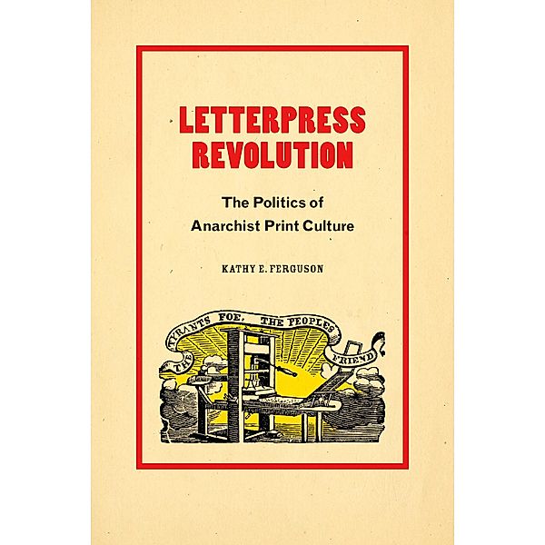 Letterpress Revolution, Ferguson Kathy E. Ferguson