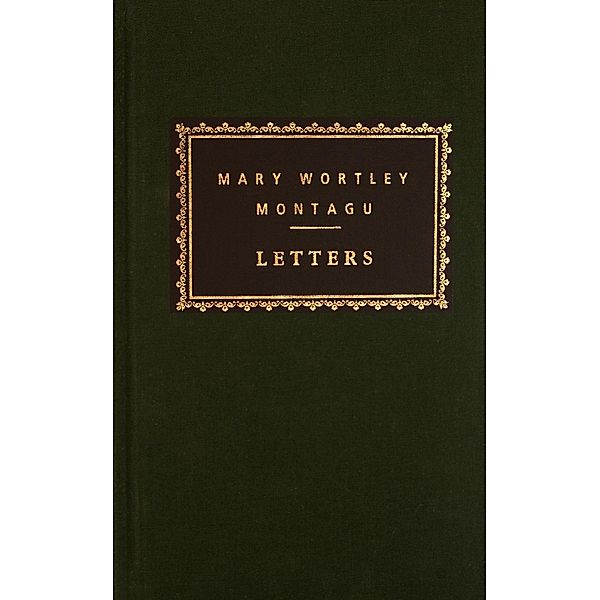 Letters, Mary Wortley Montagu