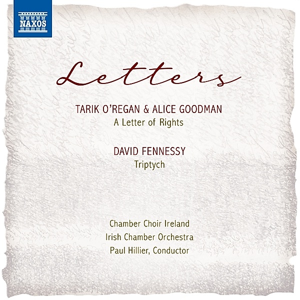Letters, Paul Hillier, Chamber Choir Ireland, Irish Ch.Orch.