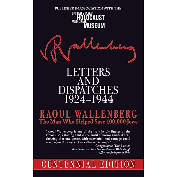 Letters and Dispatches 1924-1944, Raoul Wallenberg