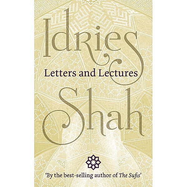 Letters and Lectures / ISF Publishing, Idries Shah