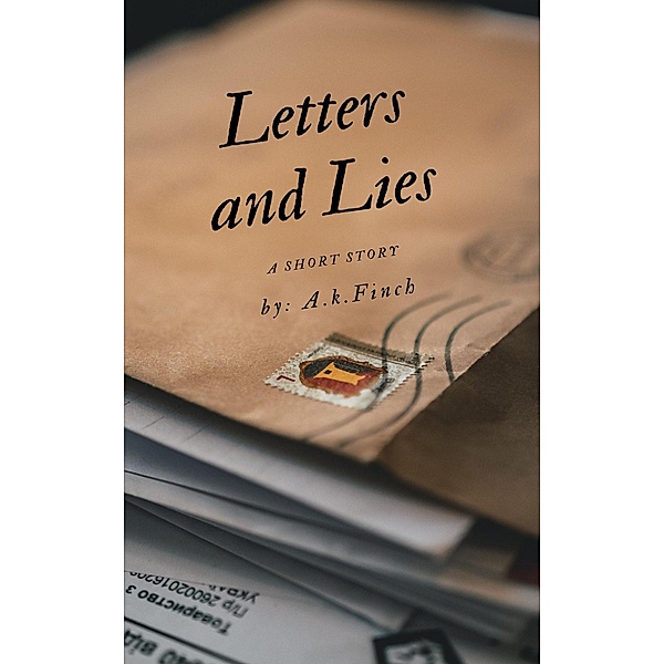 Letters and Lies, A. K. Finch