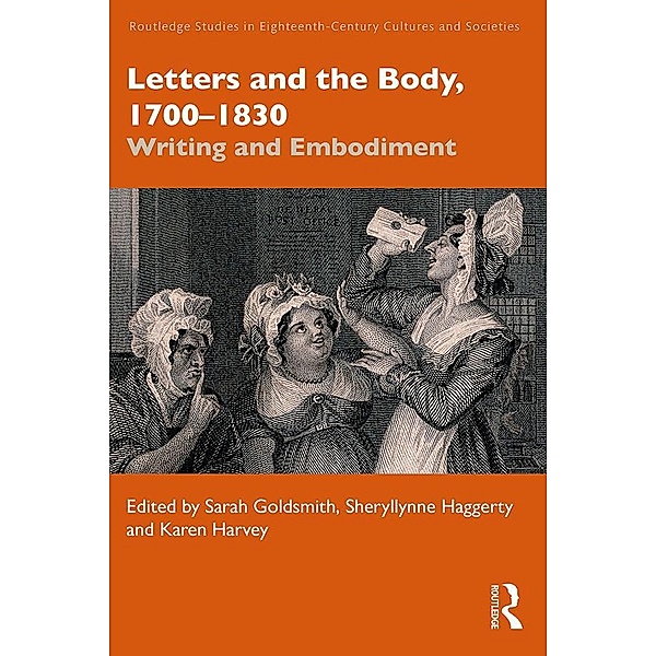 Letters and the Body, 1700-1830