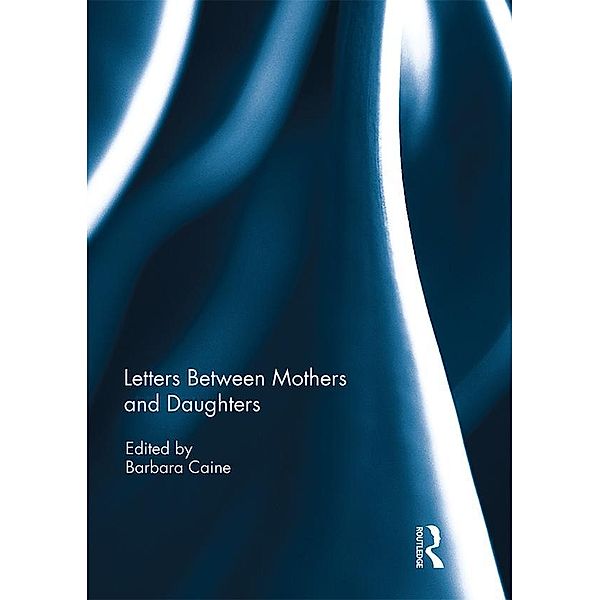 Letters Between Mothers and Daughters