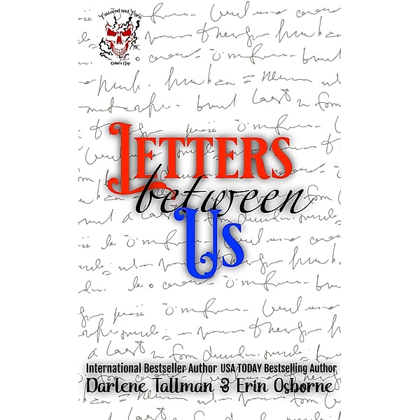 Letters Between Us (Tattered and Torn MC) / Tattered and Torn MC, Erin Osborne, Darlene Tallman