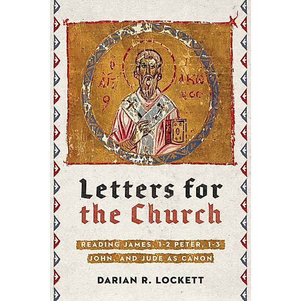 Letters for the Church, Darian R. Lockett
