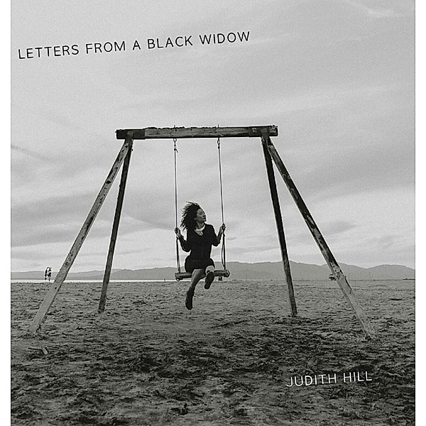 Letters From A Black Widow, Judith Hill