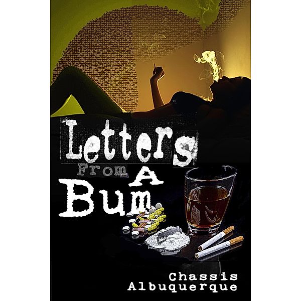 Letters From A Bum, Chassis Albuquerque