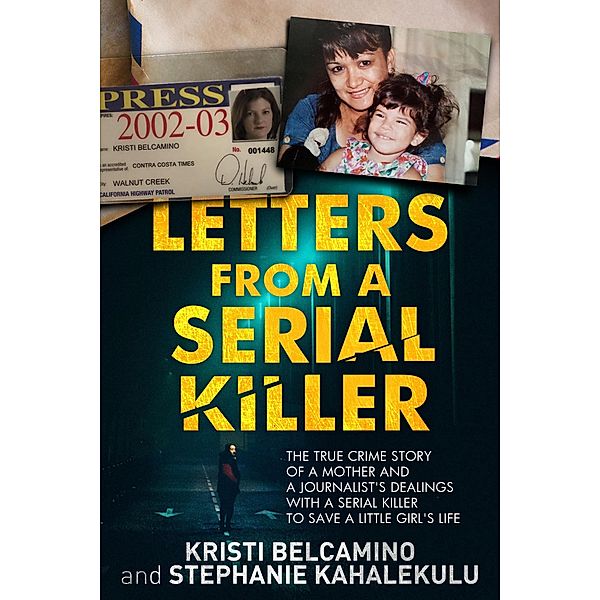 Letters from a Serial Killer, Stephanie Kahalekulu, Kristi Belcamino