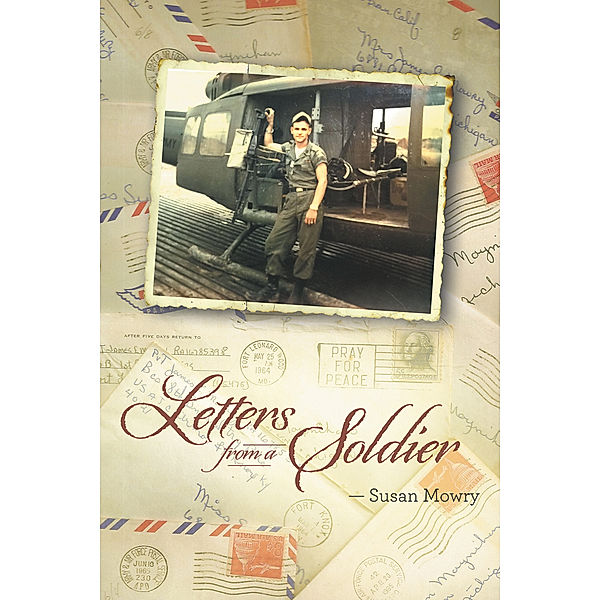 Letters from a Soldier, Susan Mowry