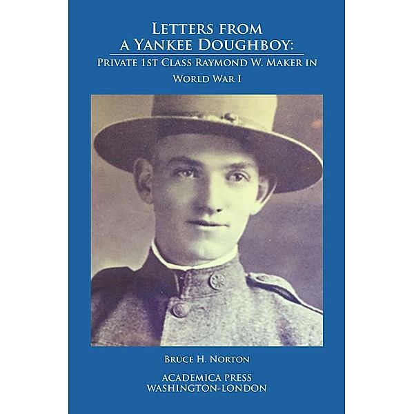 Letters from a Yankee Doughboy, Bruce H. Norton